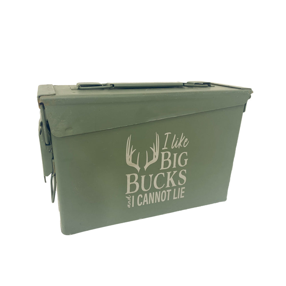 Laser Engraved Ammo Can "I LIKE BIG BUCKS AND I CANNOT LIE