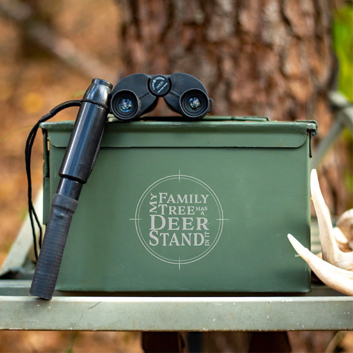 Laser Engraved Grade 1 "MY FAMILY TREE HAS A DEER STAND IN IT" Ammo Cans