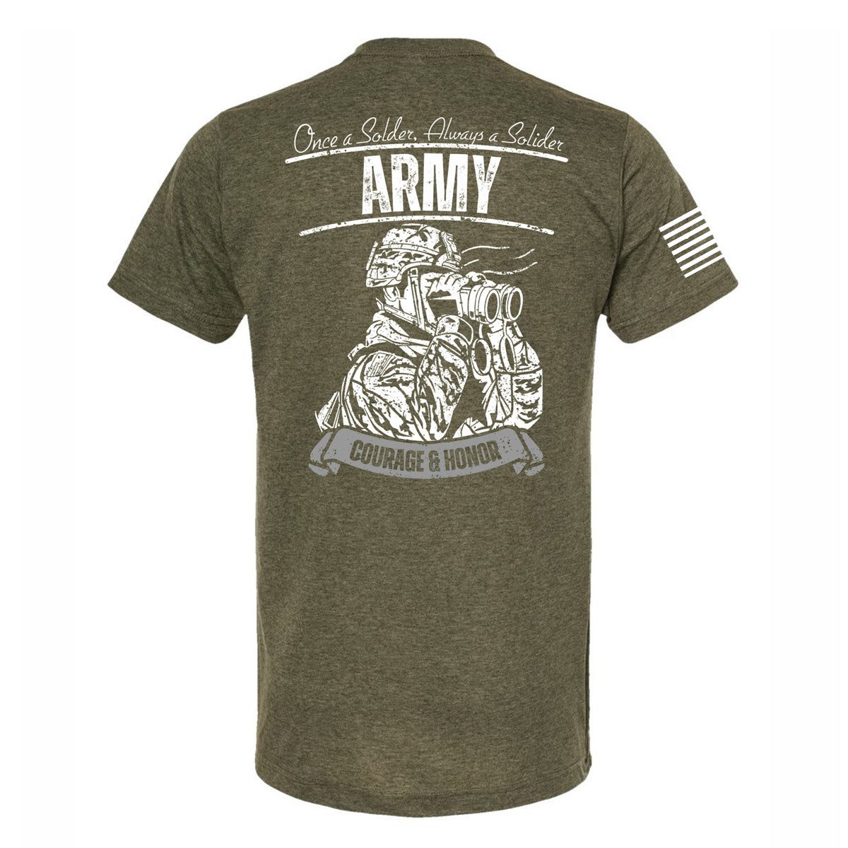 T-SHIRT "ONCE A SOLIDER" - CHOOSE YOUR BRANCH Army